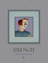 Jim Nutt : Coming into Character