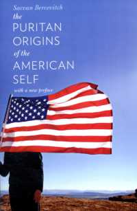 アメリカ的自己のピューリタン的起源<br>The Puritan Origins of the American Self : With a New Preface