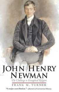 John Henry Newman : The Challenge to Evangelical Religion