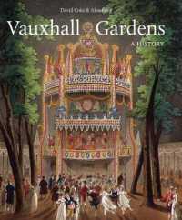 Vauxhall Gardens : A History