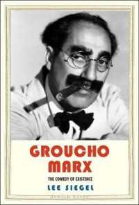 ユダヤ人としてのグラウチョ・マルクス伝<br>Groucho Marx : The Comedy of Existence (Jewish Lives)