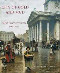 City of Gold and Mud : Painting Victorian London