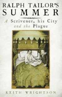 Ralph Tailor's Summer : A Scrivener, His City, and the Plague