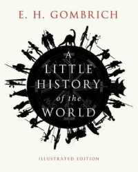 ゴンブリッチ『若い人々のための世界史』（図解版）<br>A Little History of the World （ILL）