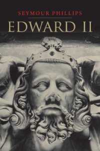 エドワード２世伝<br>Edward II (The English Monarchs Series)