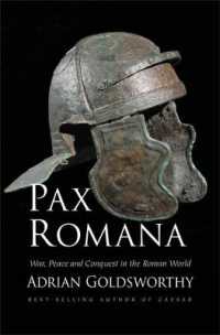 Pax Romana : War, Peace and Conquest in the Roman World