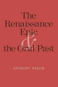 The Renaissance Epic and the Oral Past (Yale Studies in English)