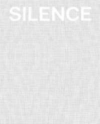 Silence -- Hardback