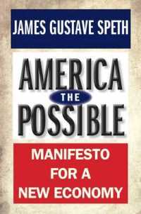 アメリカの可能な未来：ニューエコノミーへのロードマップ<br>America the Possible : Manifesto for a New Economy (American Crisis)