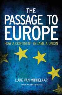 ＥＵへの道（英訳）<br>The Passage to Europe : How a Continent Became a Union