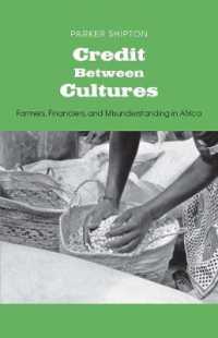 Credit between Cultures : Farmers, Financiers, and Misunderstanding in Africa (Yale Agrarian Studies Series)
