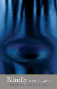 Blindly (The Margellos World Republic of Letters)