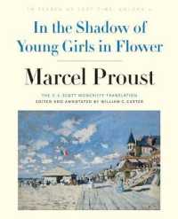 英訳注解版プルースト『失われた時を求めて』第２巻：花咲く乙女たちのかげに<br>In the Shadow of Young Girls in Flower : In Search of Lost Time, Volume 2