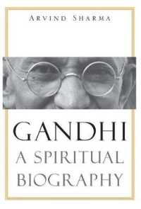 カンジー：魂の伝記<br>Gandhi : A Spiritual Biography