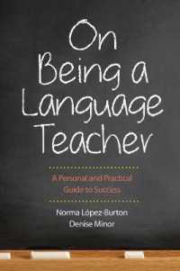 語学教師であること<br>On Being a Language Teacher : A Personal and Practical Guide to Success