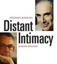 Distant Intimacy : A Friendship in the Age of the Internet