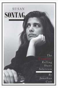 スーザン・ソンタグ「ローリング・ストーン」誌インタビュー全文<br>Susan Sontag : The Complete Rolling Stone Interview