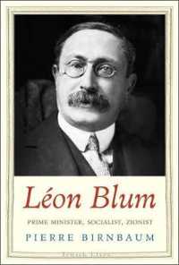 レオン・ブルム：ユダヤ人の生涯<br>Léon Blum : Prime Minister, Socialist, Zionist (Jewish Lives)