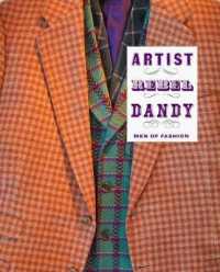 アーティスト／反逆／ダンディ：メンズ・ファッションの系譜<br>Artist / Rebel / Dandy : Men of Fashion