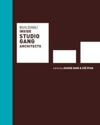 Building : Inside Studio Gang Architects (Studio Gang) -- Paperback / softback