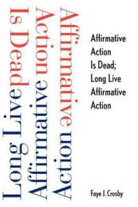 Affirmative Action is Dead; Long Live Affirmative Action (Current Perspectives in Psychology)