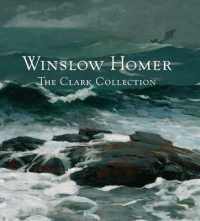 Winslow Homer : The Clark Collection