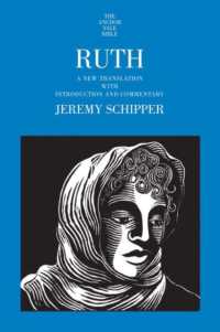 Ruth : A New Translation with Introduction and Commentary (The Anchor Yale Bible Commentaries)