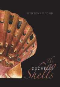The Duchess's Shells : Natural History Collecting in the Age of Cook's Voyages