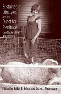 Sustainable Lifestyles and the Quest for Plenitude : Case Studies of the New Economy