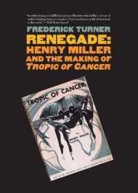 Renegade : Henry Miller and the Making of 'Tropic of Cancer' (Icons of America)