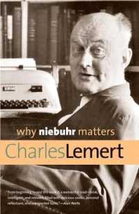 なぜニーバーが重要なのか<br>Why Niebuhr Matters (Why X Matters S.)