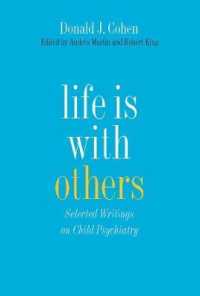 Life Is with Others : Selected Writings on Child Psychiatry