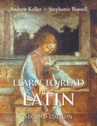 ラテン語読解入門（第２版）<br>Learn to Read Latin, Second Edition : Textbook （2ND）