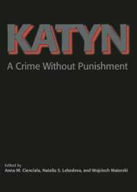 Katyn : A Crime without Punishment (Annals of Communism)