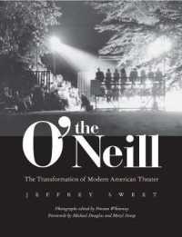 オニール演劇センターと現代アメリカ演劇<br>The O'Neill : The Transformation of Modern American Theater