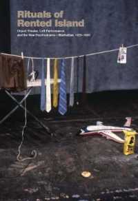 Rituals of Rented Island : Object Theater, Loft Performance, and the New Psychodrama—Manhattan, 1970-1980