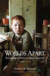 アメリカ農村部にみる貧困と政治（第２版）<br>Worlds Apart : Poverty and Politics in Rural America （2ND）