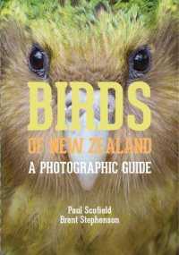 Birds of New Zealand : A Photographic Guide