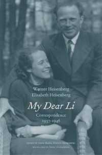 ハイゼンベルク夫妻書簡集1937-1946年<br>My Dear Li : Correspondence, 1937-1946