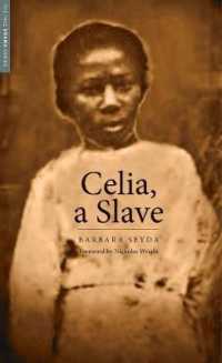 Celia， a Slave (Yale Drama Series)