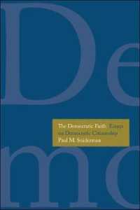 The Democratic Faith : Essays on Democratic Citizenship (Castle Lecture Series)