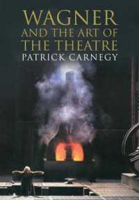 ヴァーグナーと舞台芸術<br>Wagner and the Art of the Theatre