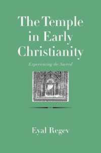The Temple in Early Christianity : Experiencing the Sacred (The Anchor Yale Bible Reference Library)
