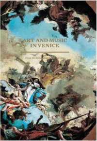 Art and Music in Venice : From the Renaissance to Baroque