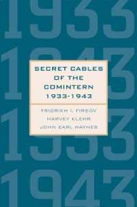 Secret Cables of the Comintern, 1933-1943 (Annals of Communism)