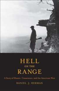 Hell on the Range : A Story of Honor, Conscience, and the American West (The Lamar Series in Western History)