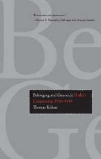 Belonging and Genocide : Hitler's Community， 1918-1945