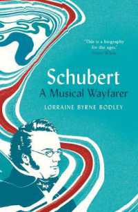 シューベルト伝：音楽的さすらい人<br>Schubert : A Musical Wayfarer