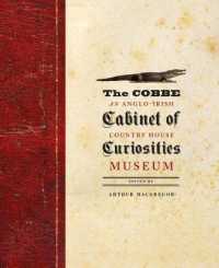 The Cobbe Cabinet of Curiosities : An Anglo-Irish Country House Museum