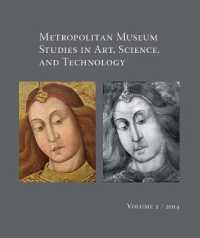 Metropolitan Museum Studies in Art, Science, and Technology 〈2〉